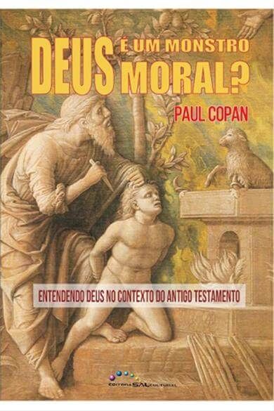 Deus é um Monstro Moral?